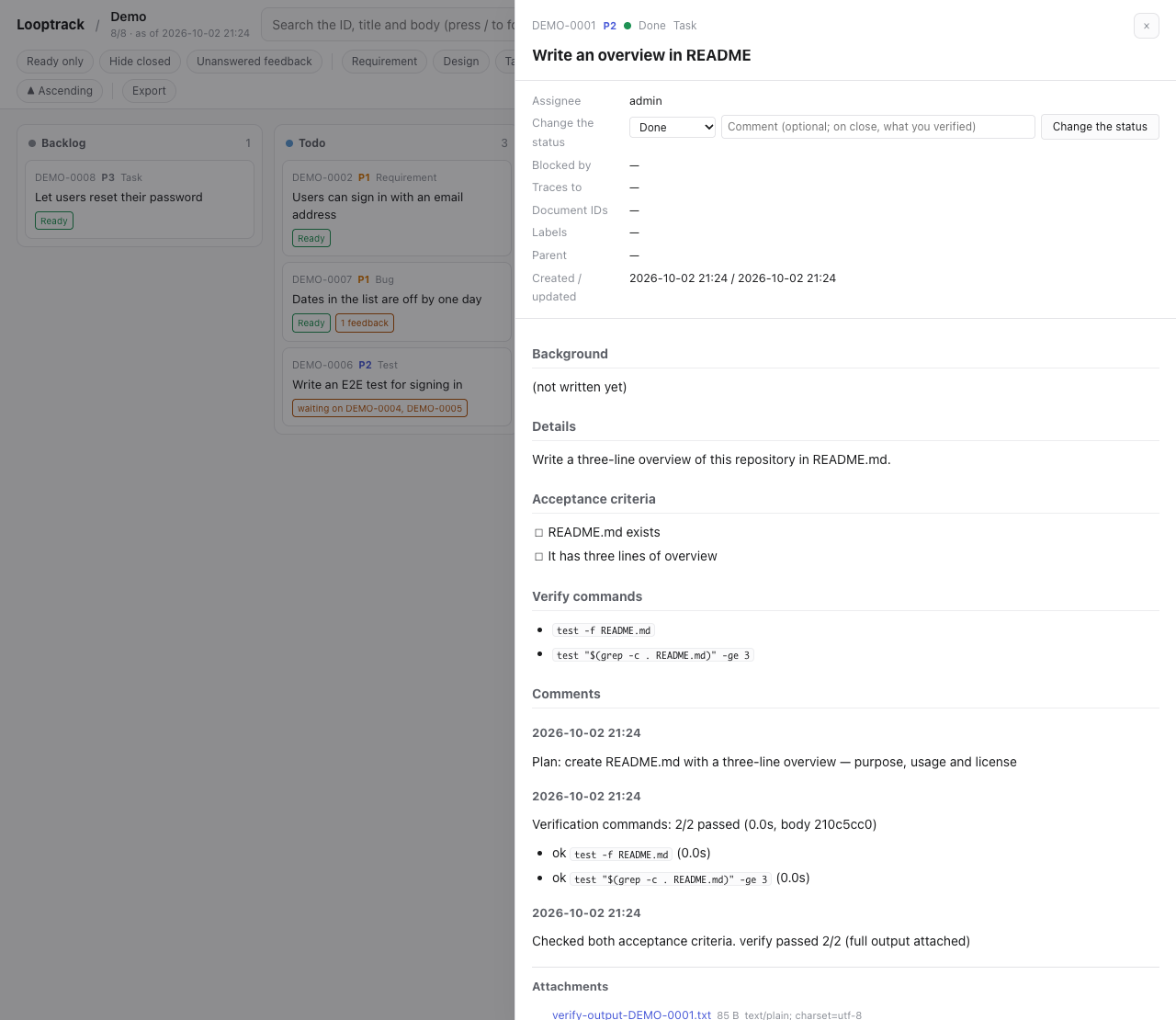The detail of DEMO-0001, Done: the plan comment, the verify result, the closing comment and the attached full output